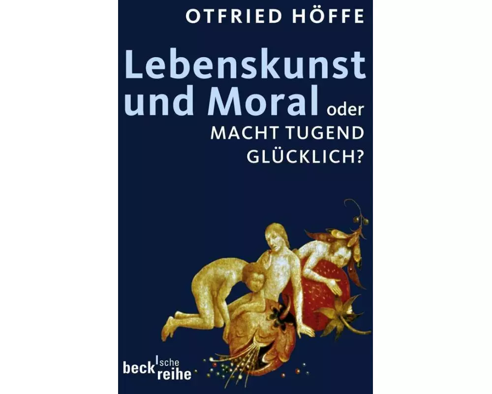 Lebenskunst und Moral