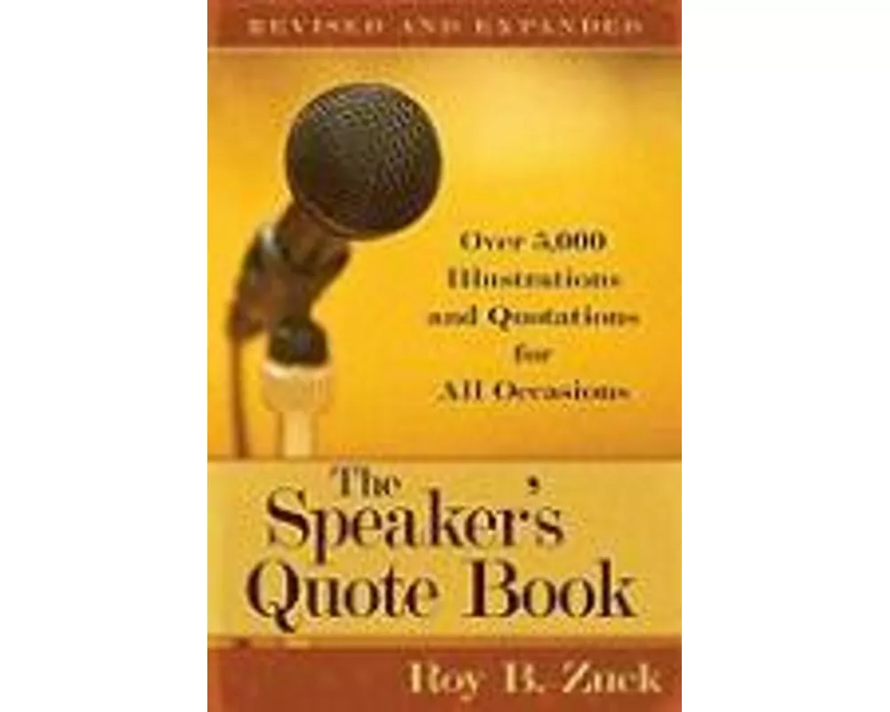 The Speaker's Quote Book