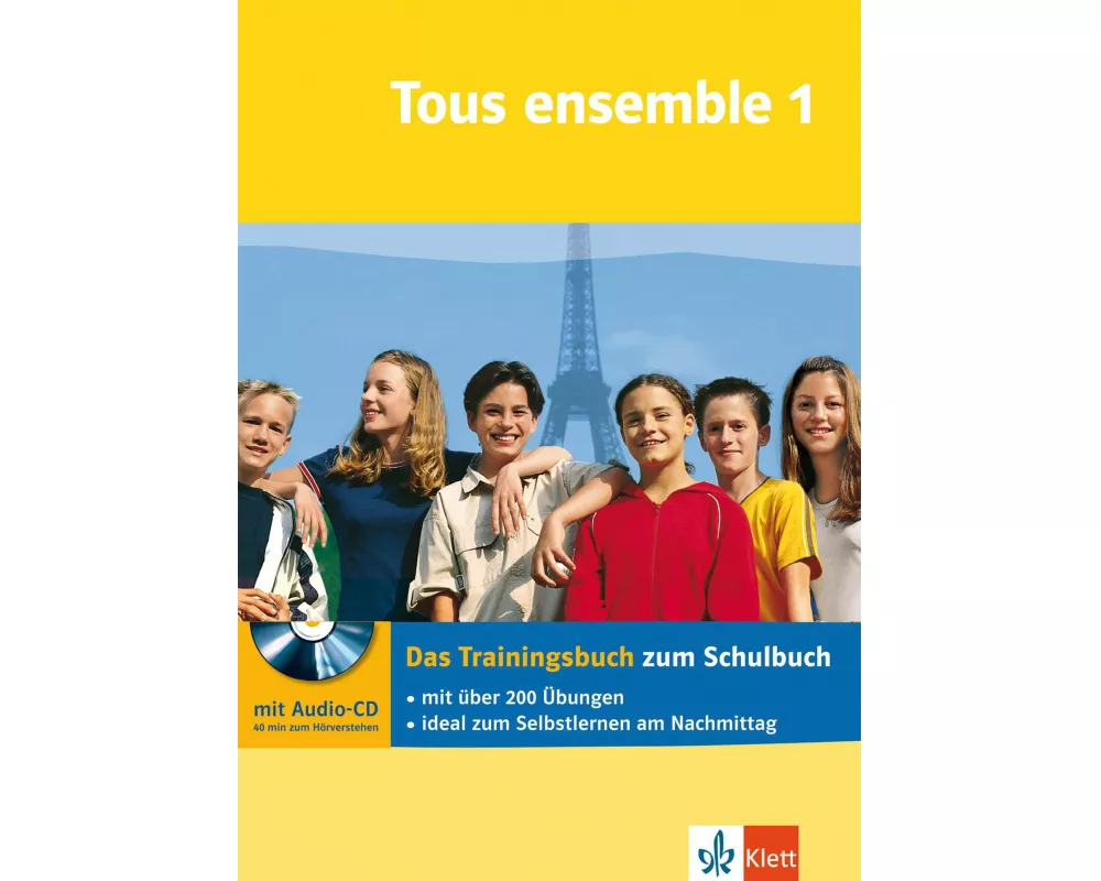 Tous ensemble 1. Das Trainingsbuch mit Audio-CD