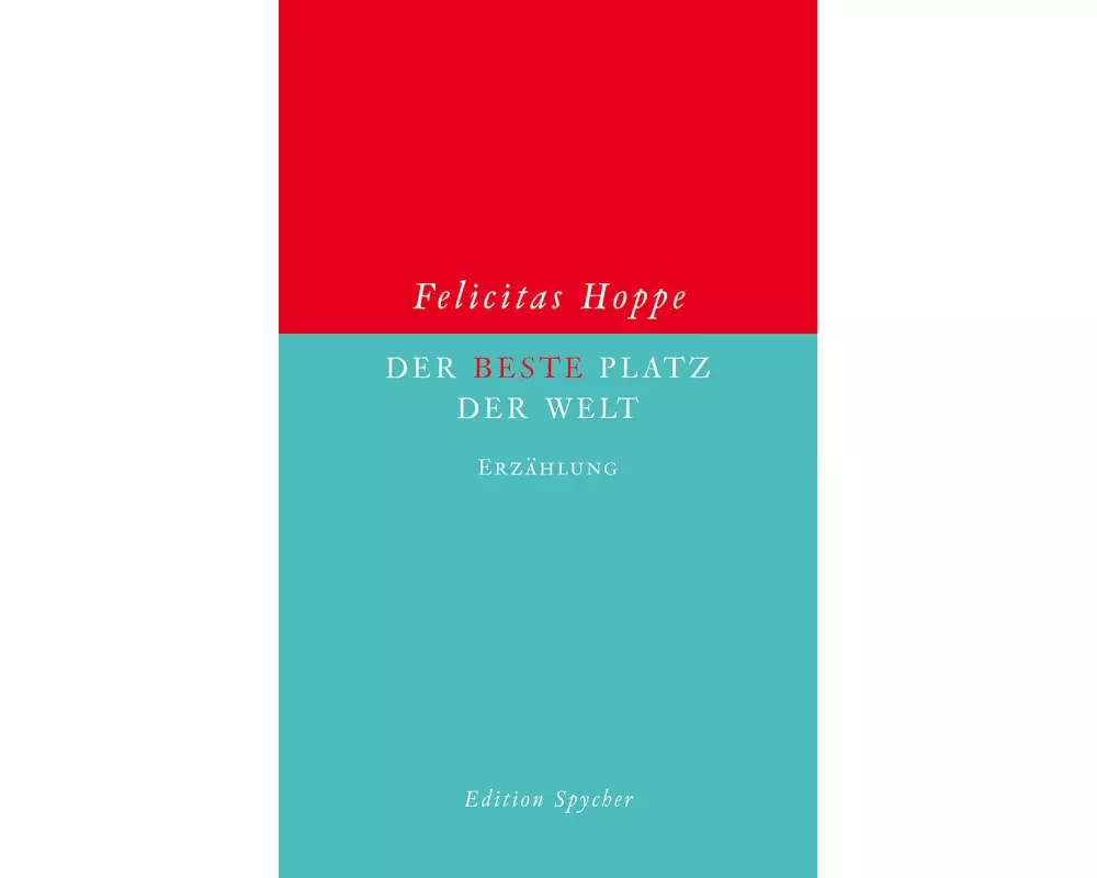 Der beste Platz der Welt