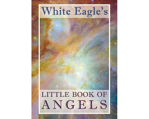 White Eagle's Little Book of Angels
