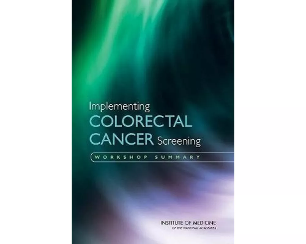 Implementing Colorectal Cancer Screening
