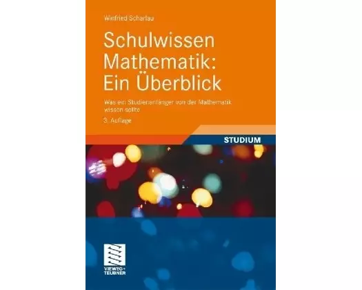 Schulwissen Mathematik: Ein Überblick