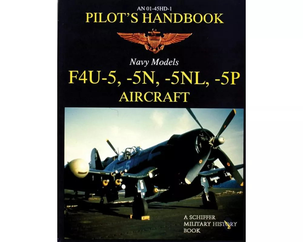 F4u-5, -5n, -5nl, -5p Pilots' Handbook
