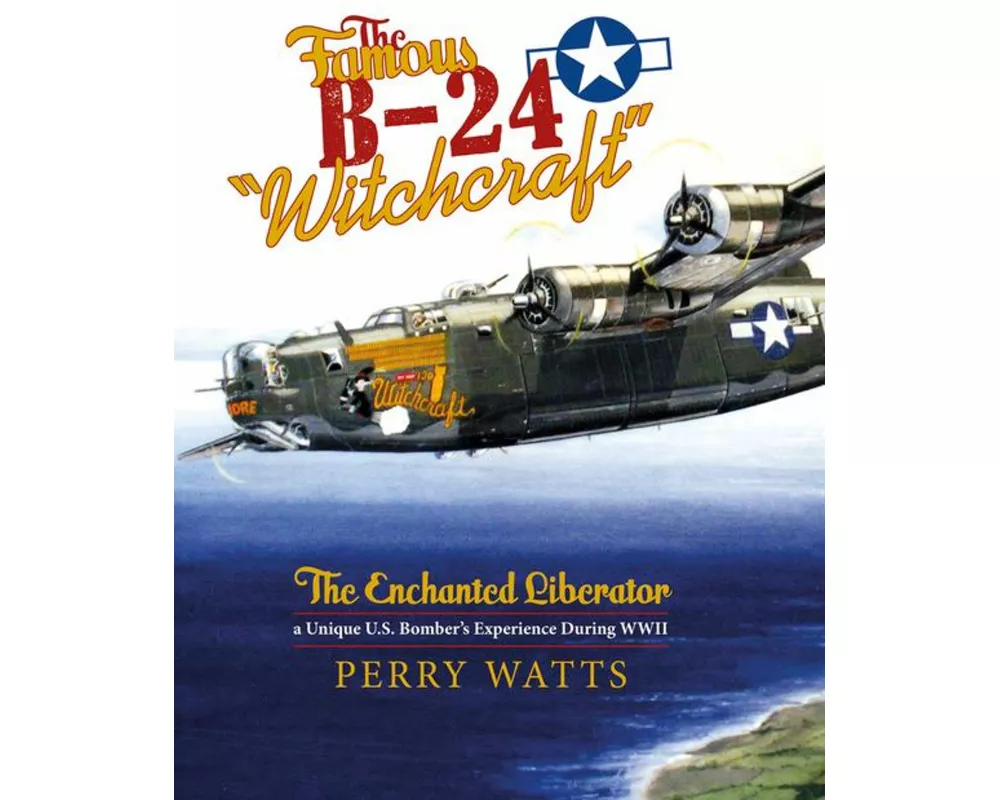 The Famous B-24 Witchcraft