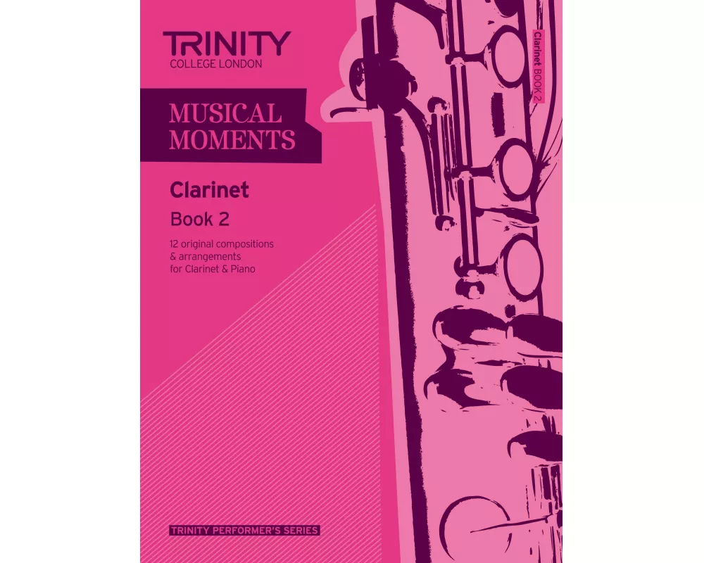 Musical Moments Clarinet Book 2