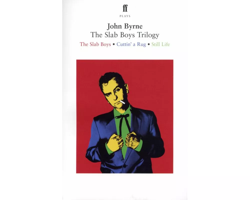 The Slab Boys Trilogy