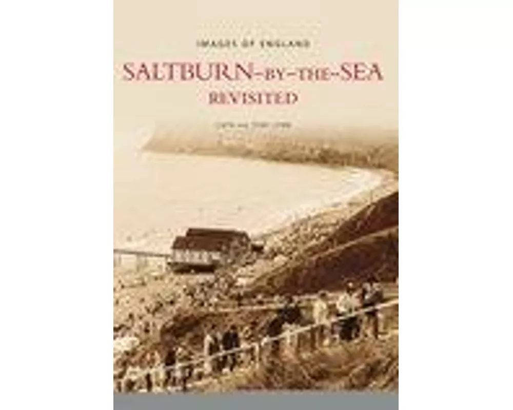 Saltburn-by-the-Sea Revisited
