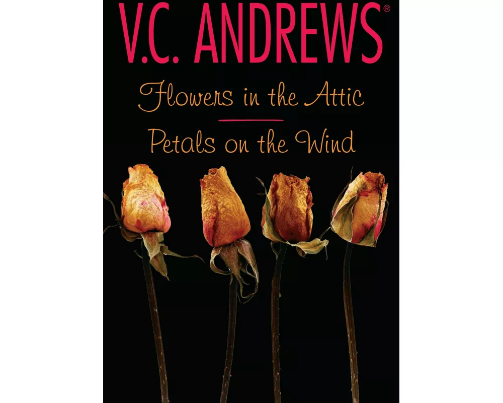 Flowers in the Attic/Petals on the Wind