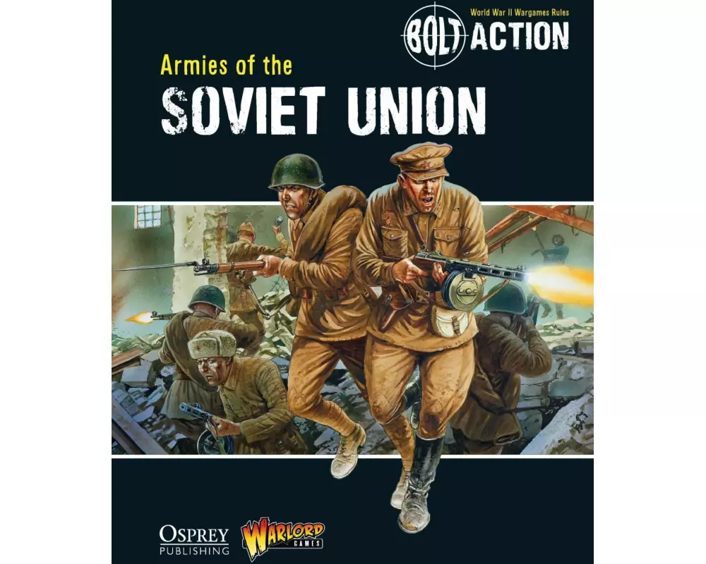 Bolt Action: Armies of the Soviet Union