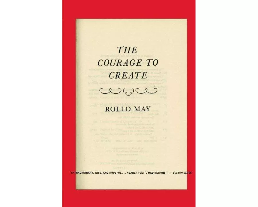 The Courage to Create