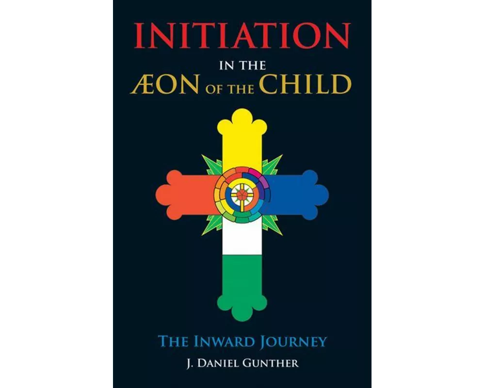 Initiation in the Aeon of the Child