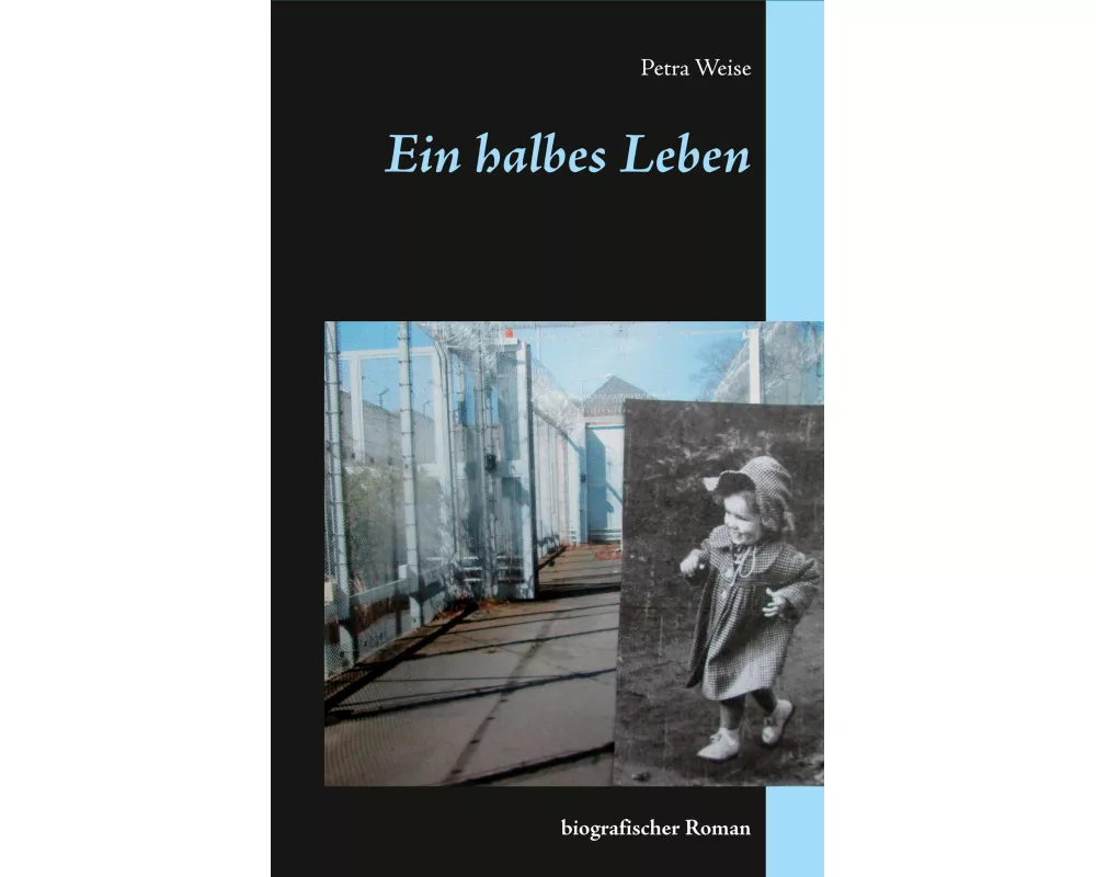 Ein halbes Leben