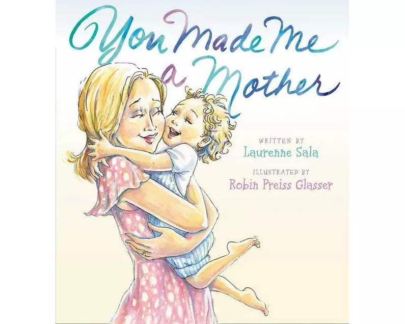 You Made Me a Mother