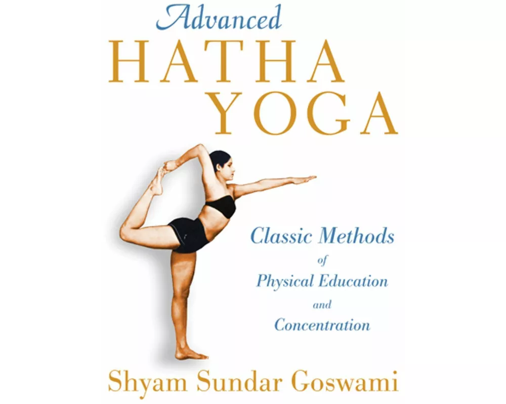 Advanced Hatha Yoga