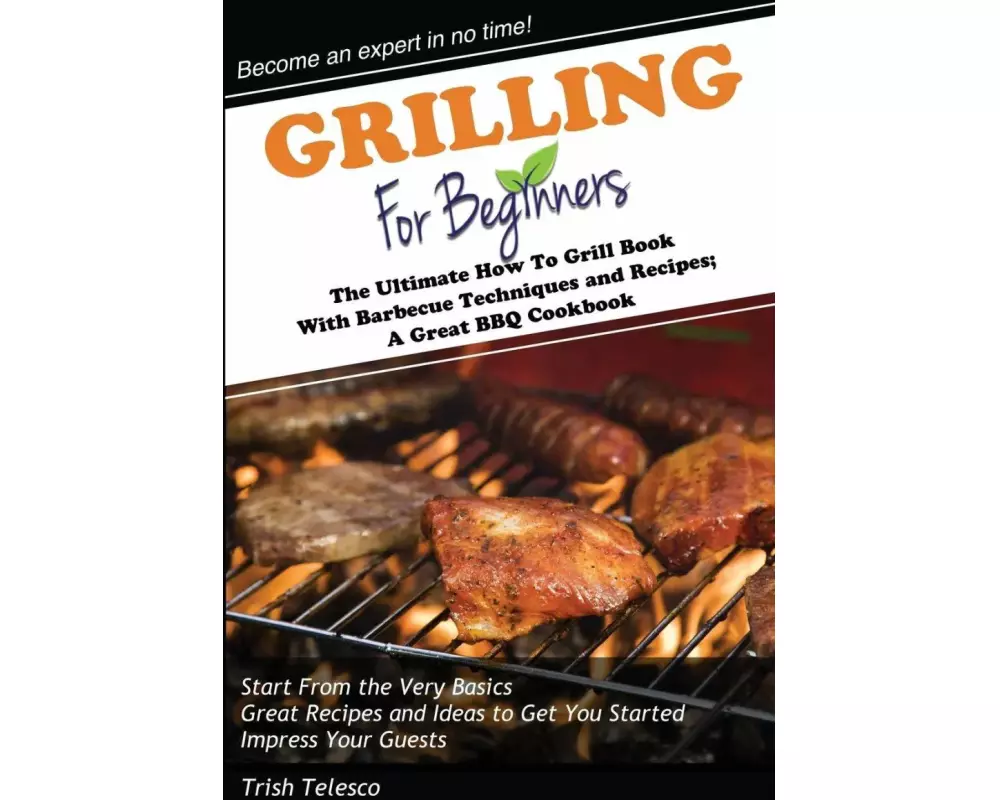 Grilling for Beginners