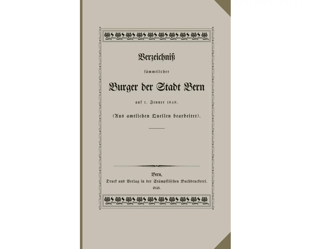 Verzeichniss sämtlicher Burger der Stadt Bern auf 1. Jenner 1848