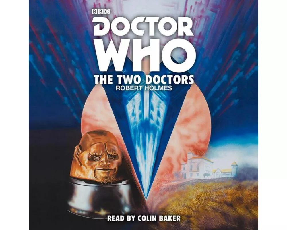 Doctor Who: The Two Doctors: A 6th Doctor Novelisation