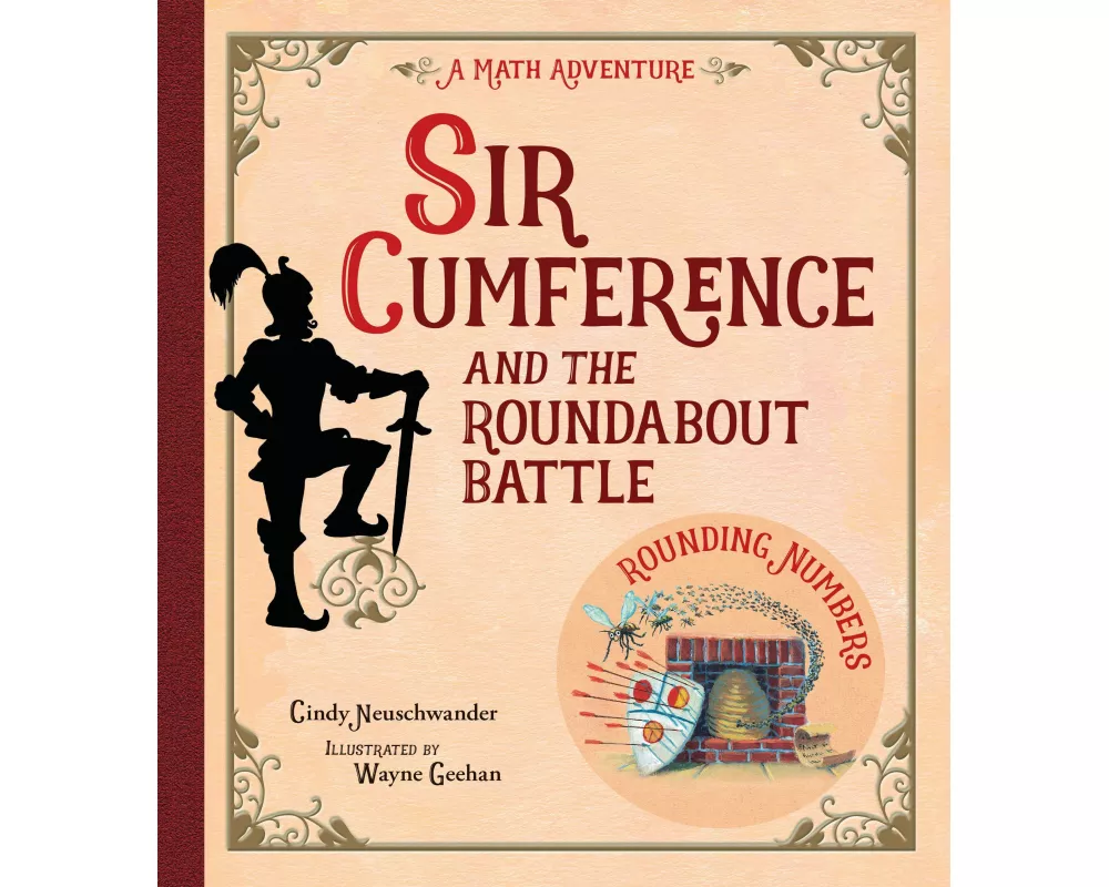 Sir Cumference And The Roundabout Battle