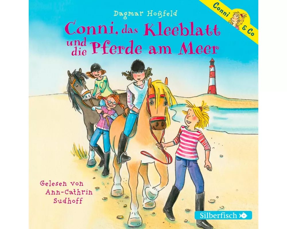 Conni & Co 11: Conni, das Kleeblatt und die Pferde am Meer