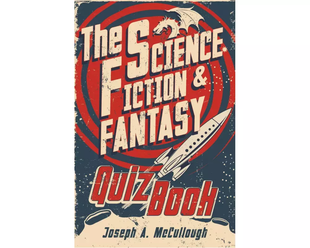 The Science Fiction & Fantasy Quiz Book