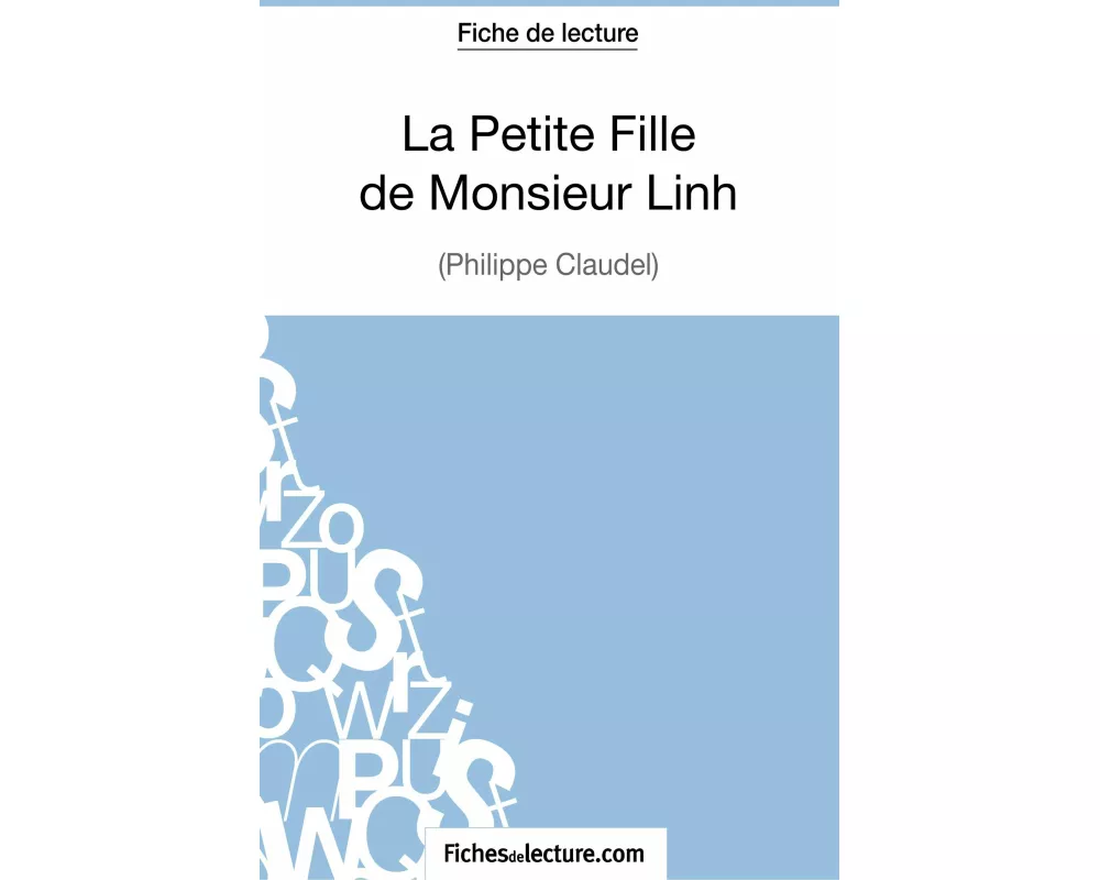 La Petite Fille de Monsieur Linh - Philippe Claudel (Fiche de lecture)