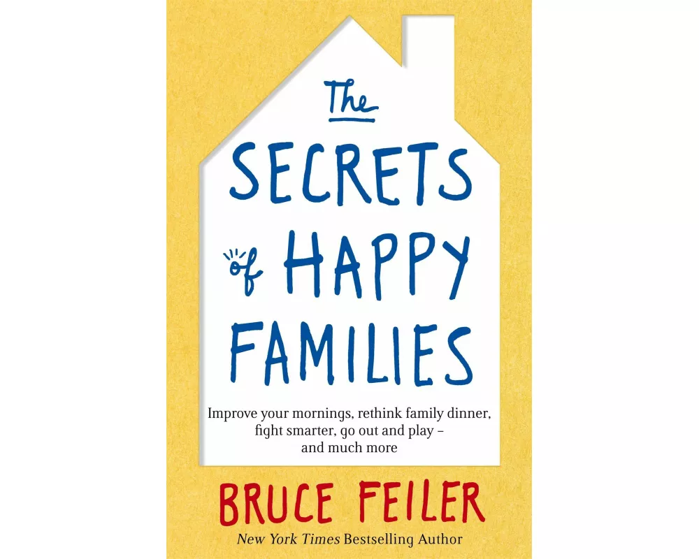 The Secrets of Happy Families