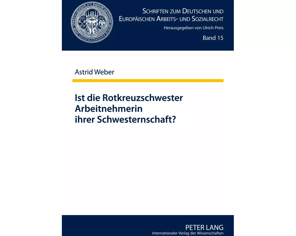 Ist die Rotkreuzschwester Arbeitnehmerin ihrer Schwesternschaft?