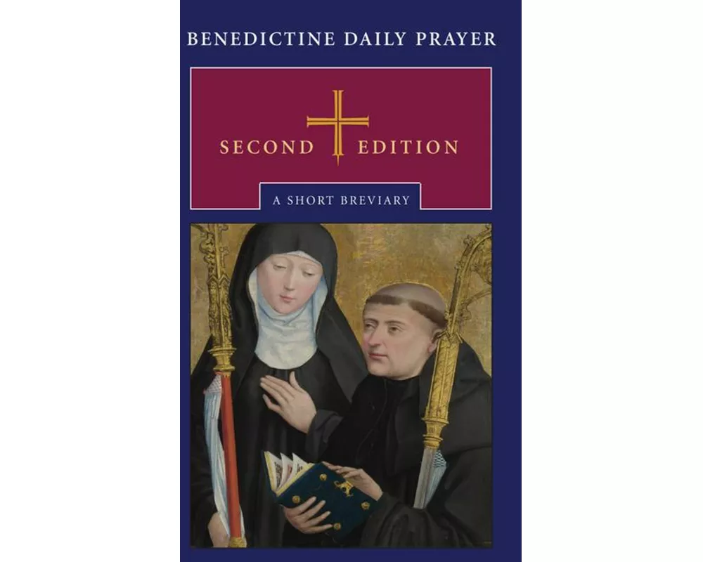 Benedictine Daily Prayer