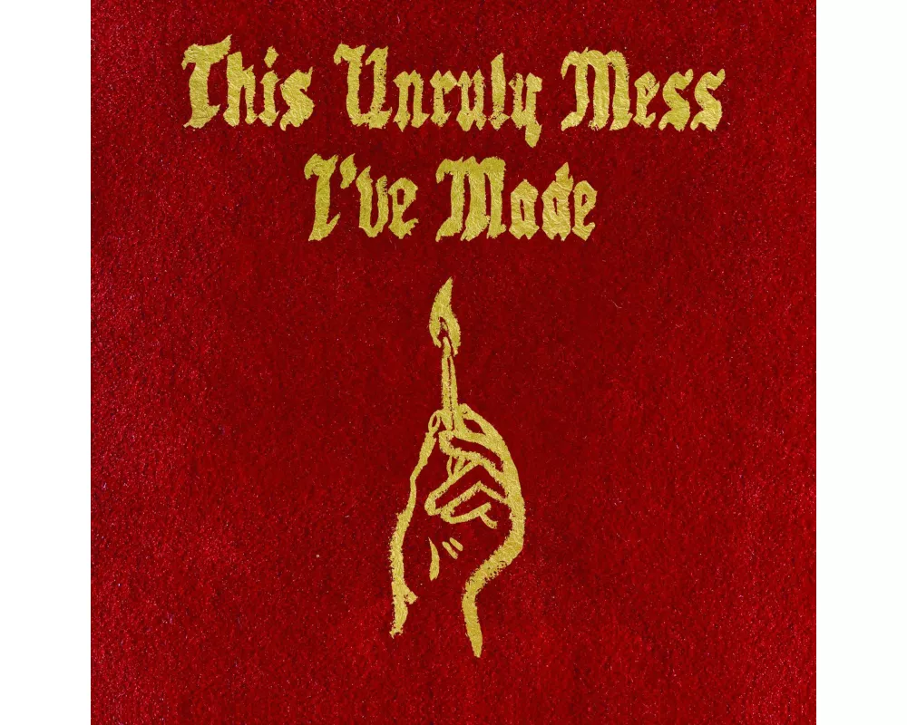 This Unruly Mess I've Made