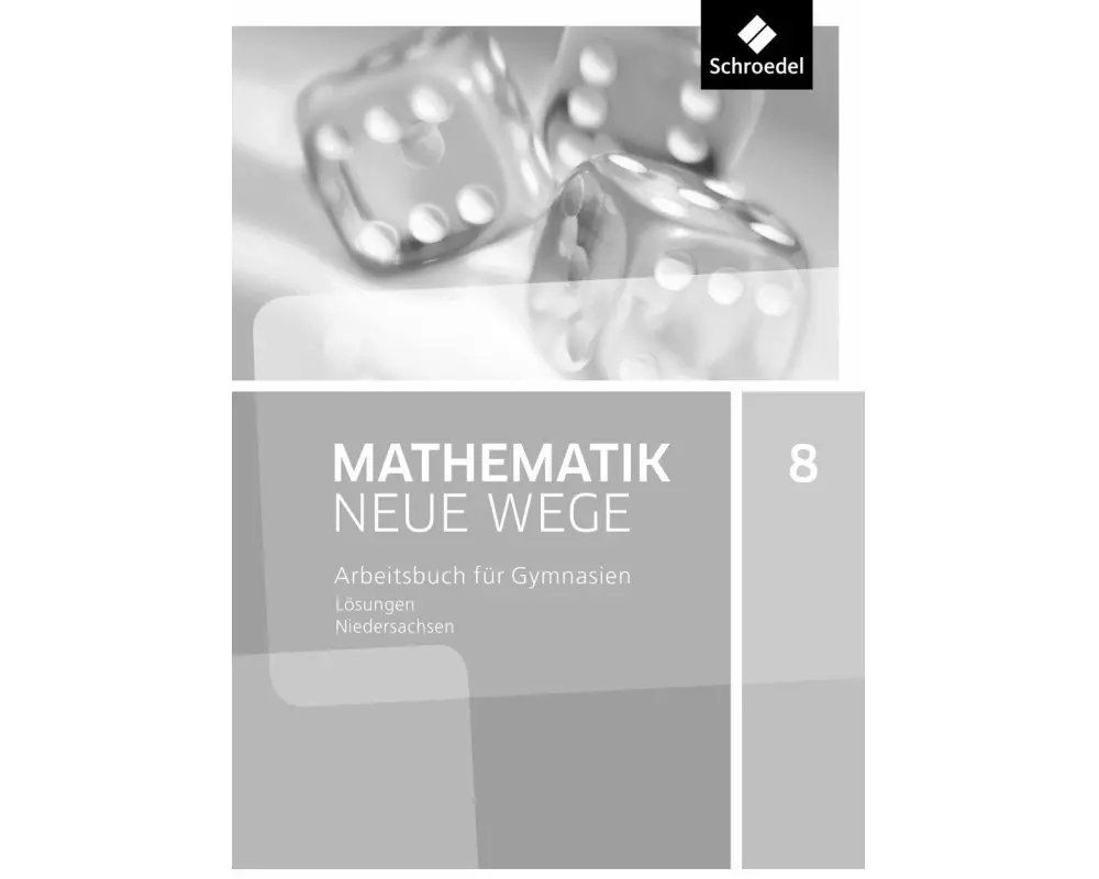 Mathematik Neue Wege SI - Ausgabe 2015 für Niedersachsen G9