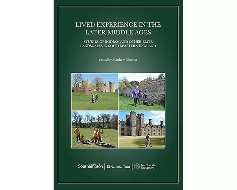Lived Experience in the Later Middle Ages