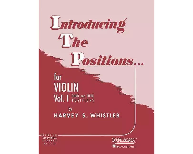 Introducing the Positions for Violin: Volume 1 - Third and Fifth Position Beginner Violin Book