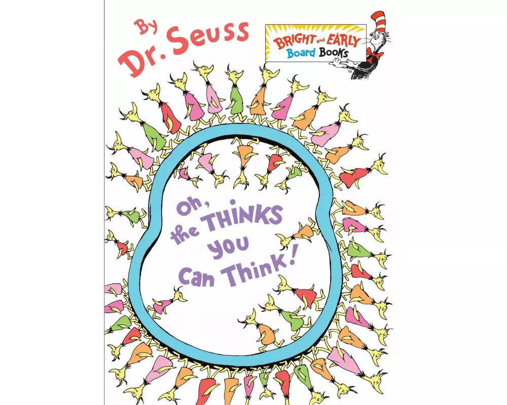 Oh, the Thinks You Can Think!