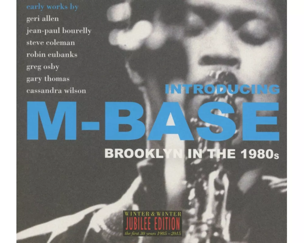 Introducing M-Base.Brooklyn In The 1980s