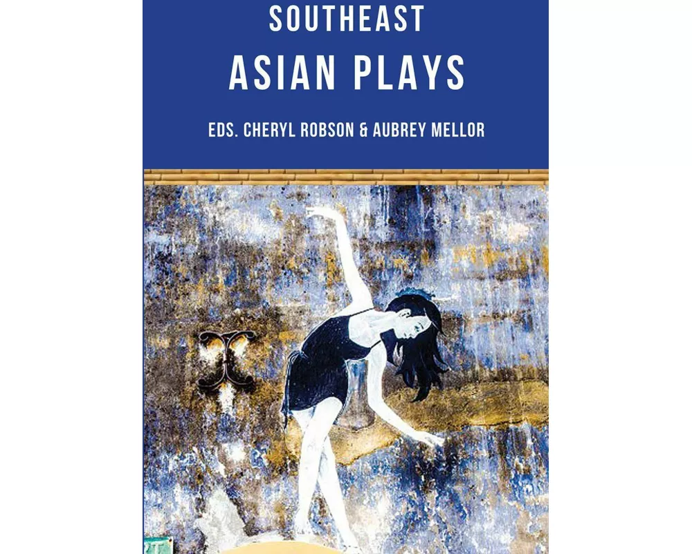 Southeast Asian Plays