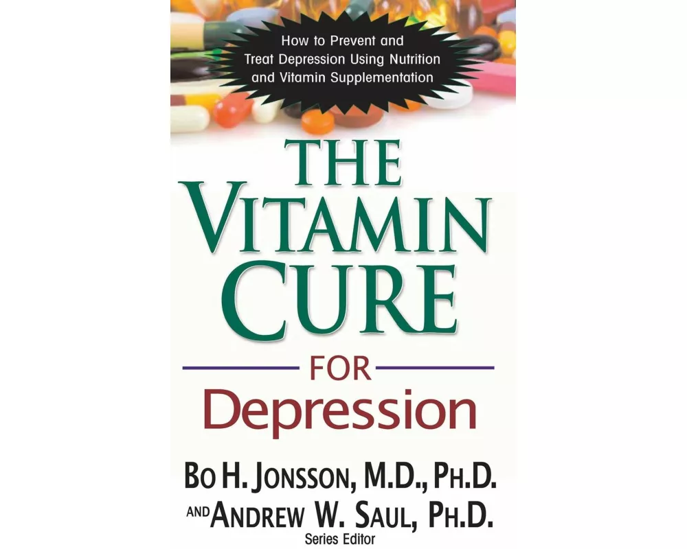 The Vitamin Cure for Depression