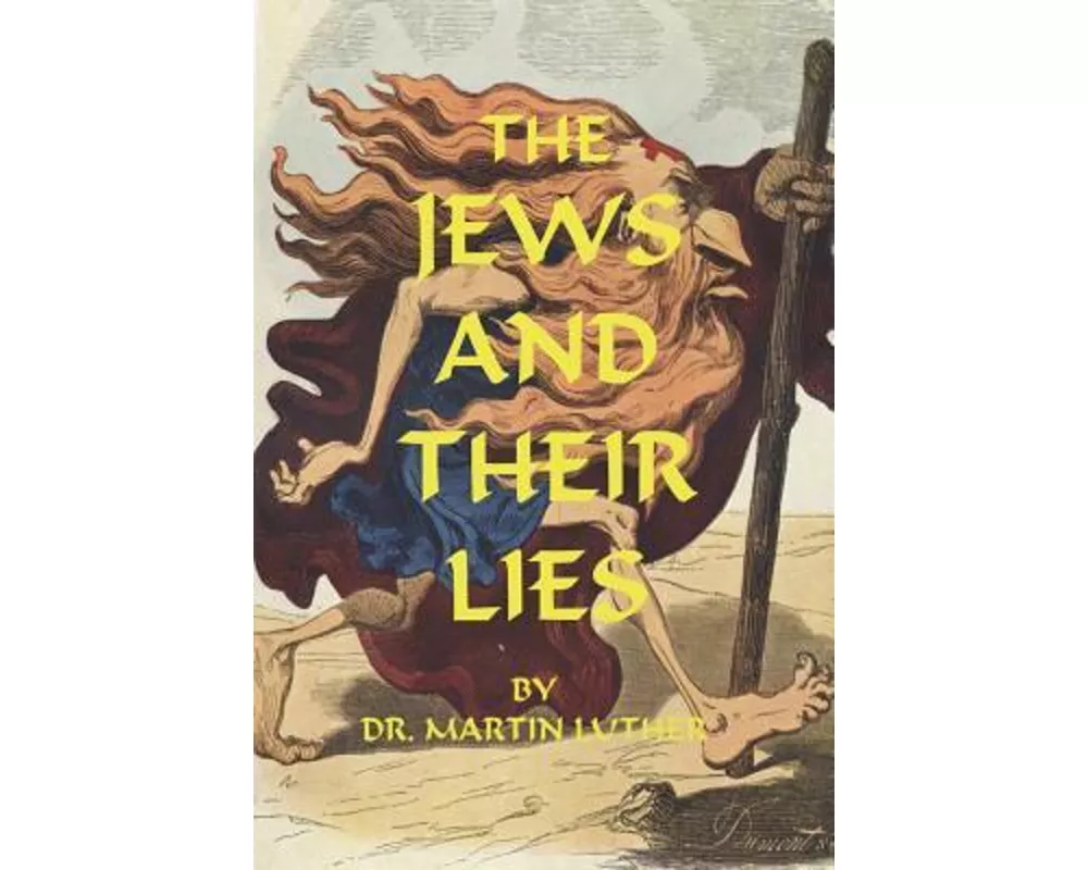 The Jews and Their Lies