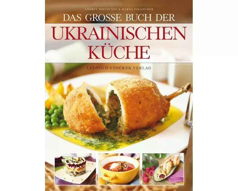 Das große Buch der ukrainischen Küche