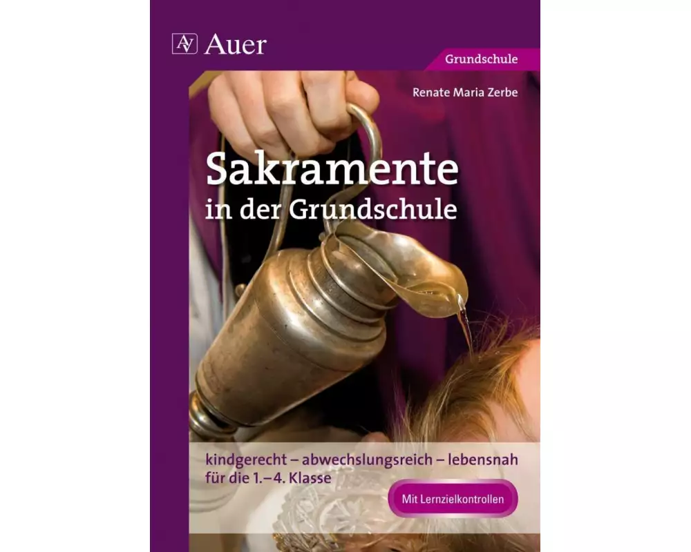 Sakramente in der Grundschule