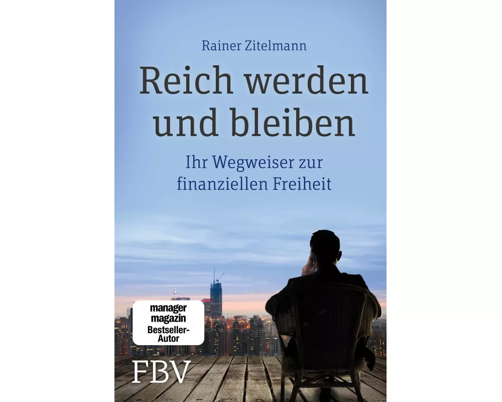 Reich werden und bleiben