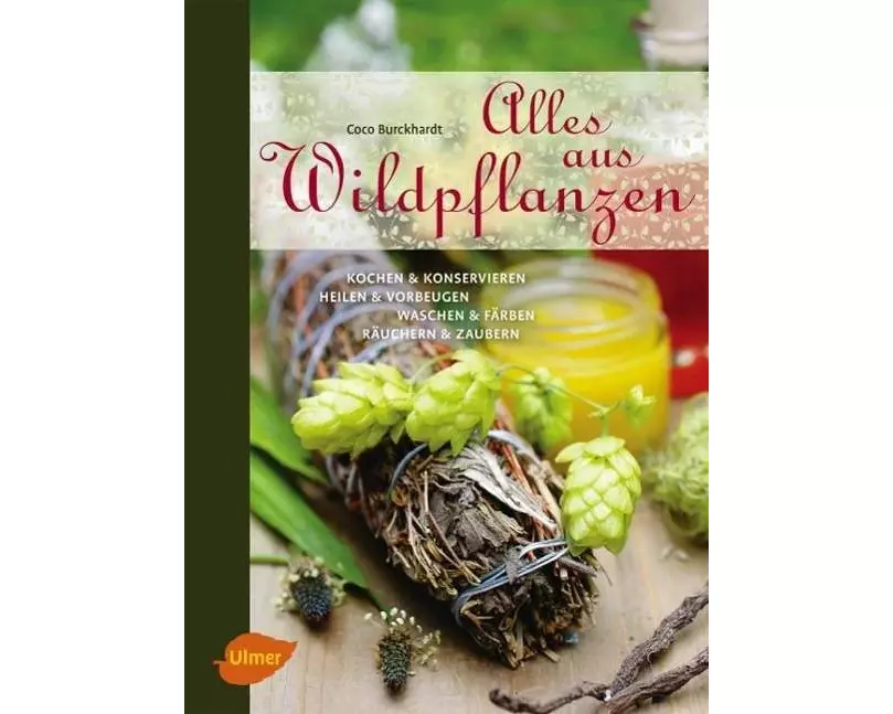 Alles aus Wildpflanzen