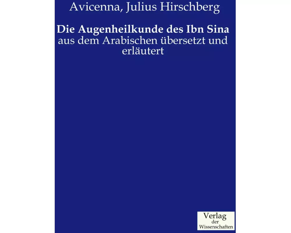 Die Augenheilkunde des Ibn Sina