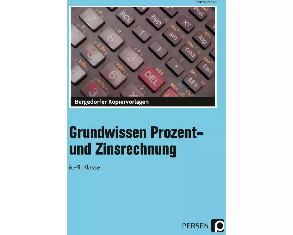 Grundwissen Prozent- und Zinsrechnung