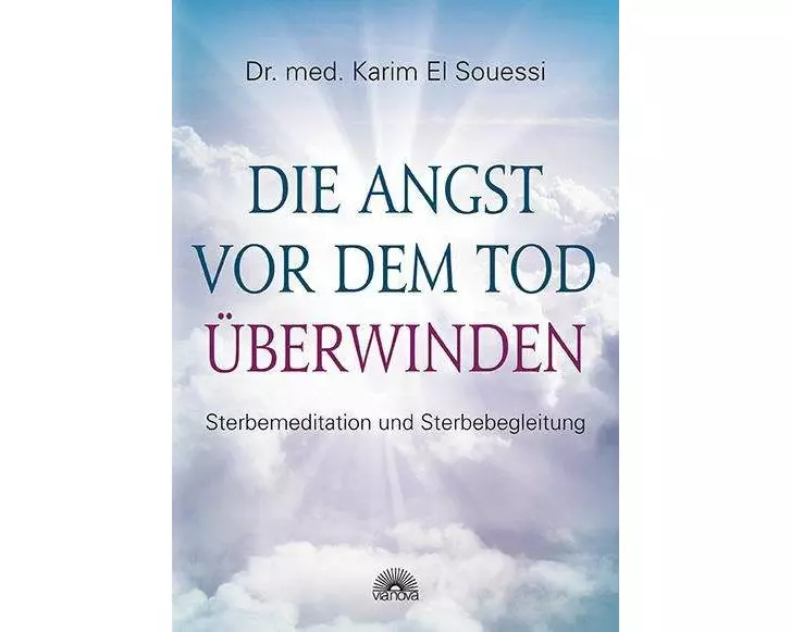 Die Angst vor dem Tod überwinden