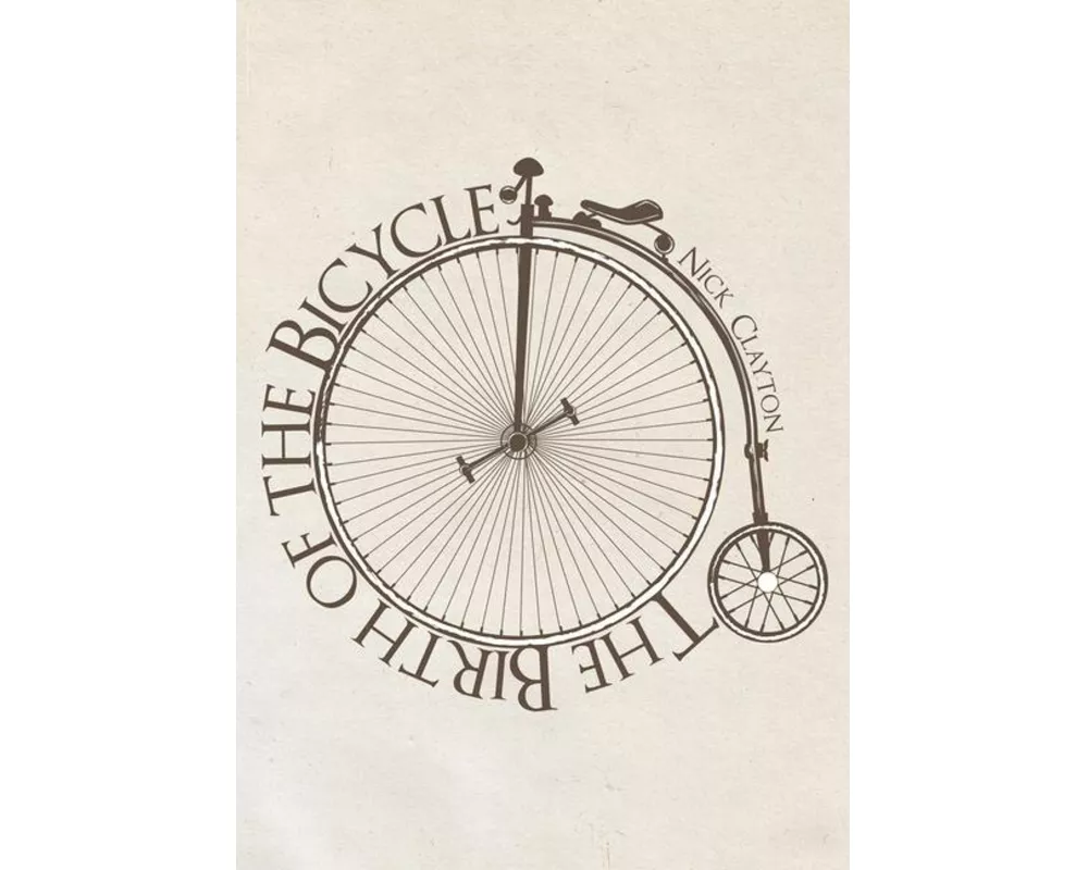 The Birth of the Bicycle