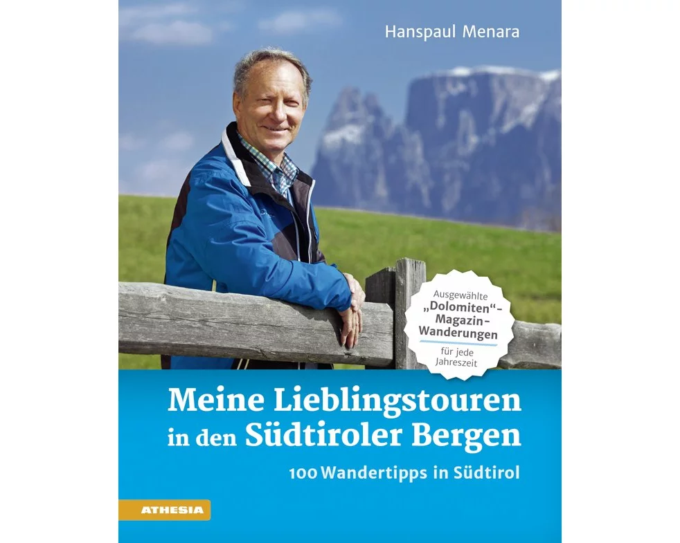 Meine Lieblingstouren in den Südtiroler Bergen