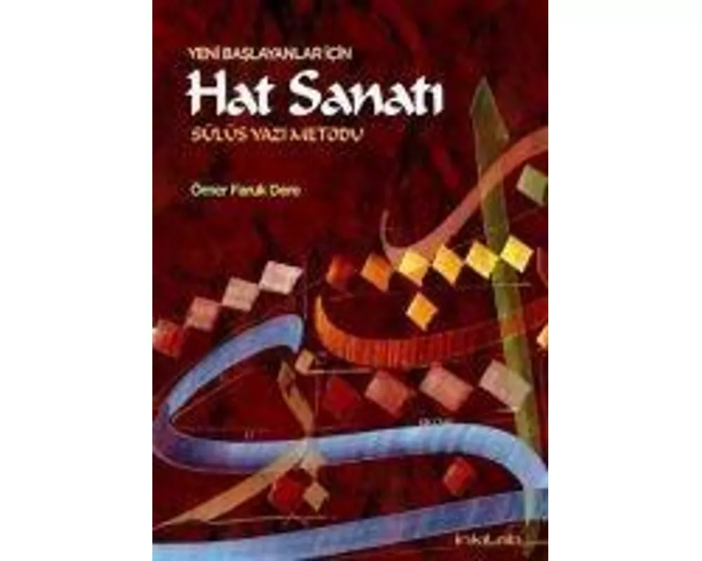 Yeni Baslayanlar Icin Hat Sanati - Sülüs Yazi Metodu