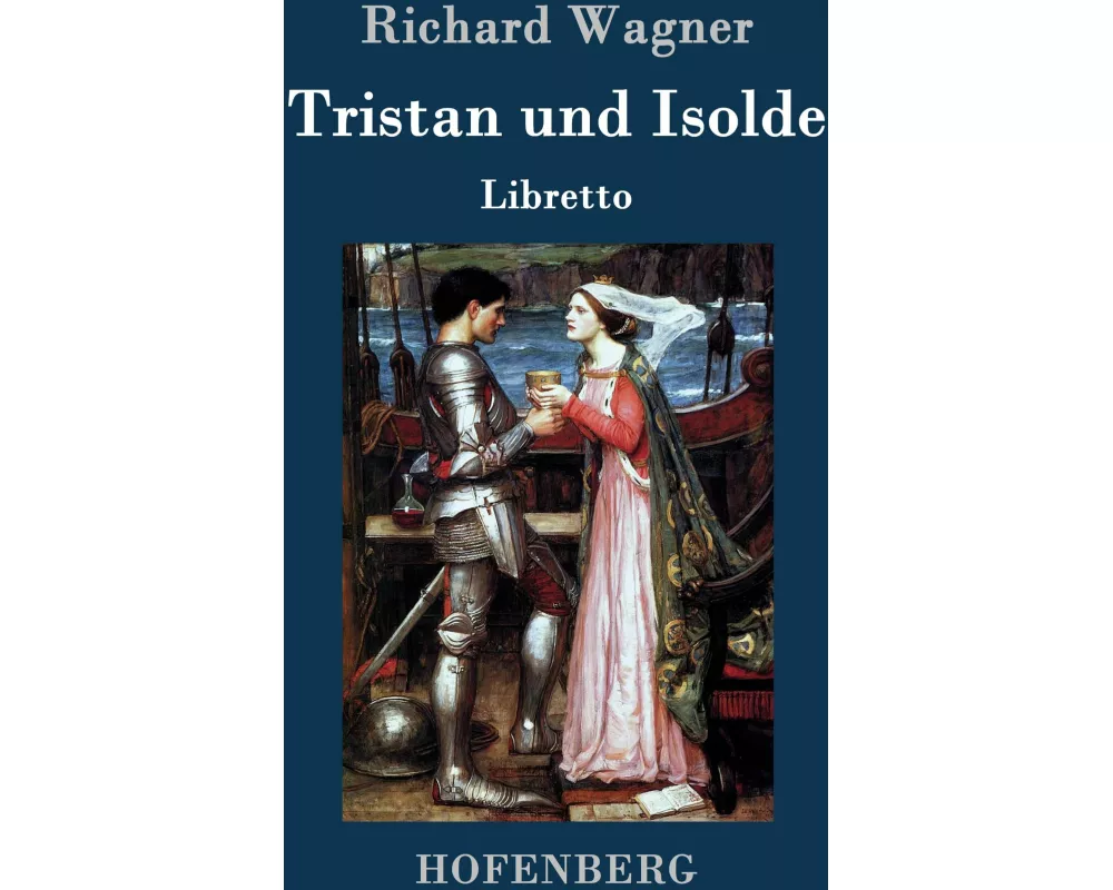 Tristan und Isolde