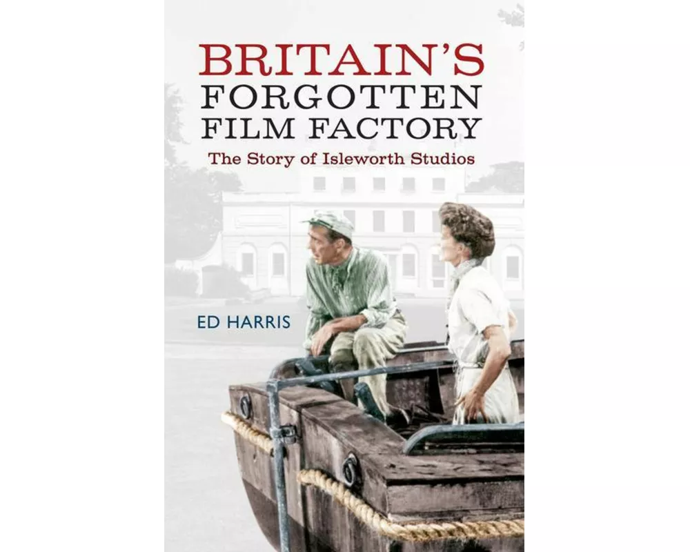 Britain's Forgotten Film Factory